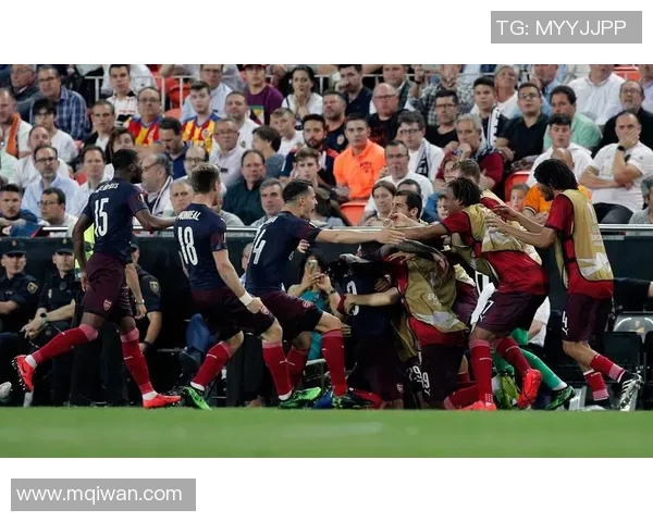 瓦伦西亚与阿森纳的对决将揭示欧洲足球的激烈竞争与精彩瞬间