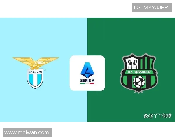 萨洛索主场迎战拉齐奥争夺意甲积分榜关键战役